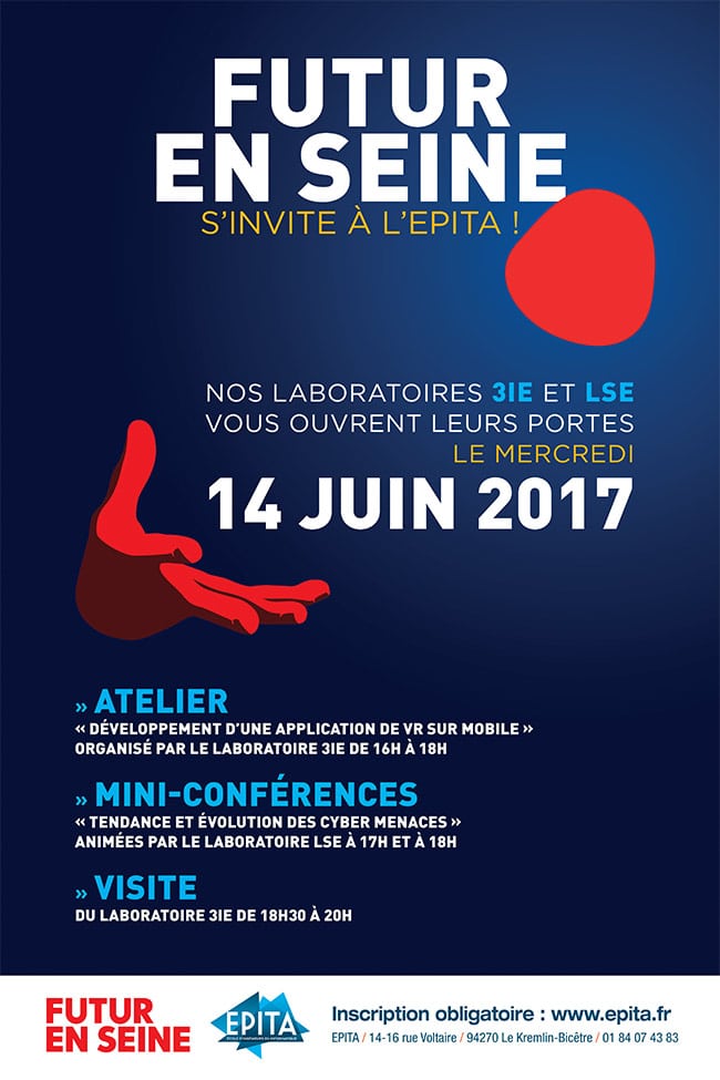 Festival Futur en Seine 2017 : atelier de réalité virtuelle et conférences technologiques vous attendent à l’EPITA Paris, le mercredi 14 juin 2017