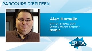Parcours d’EPITéen : rencontre avec Alex Hamelin (EPITA promo 2011), Senior Software Engineer à Nvidia
