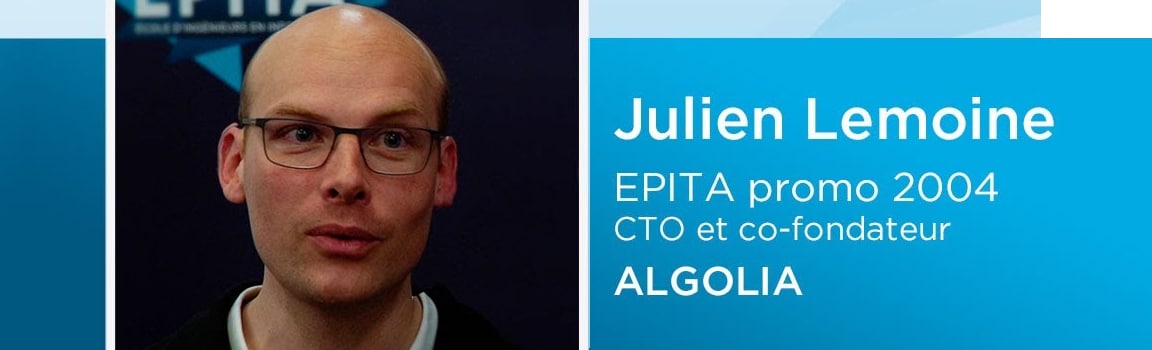 Découvrez le parcours de Julien Lemoine (EPITA promo 2004), cofondateur d’Algolia