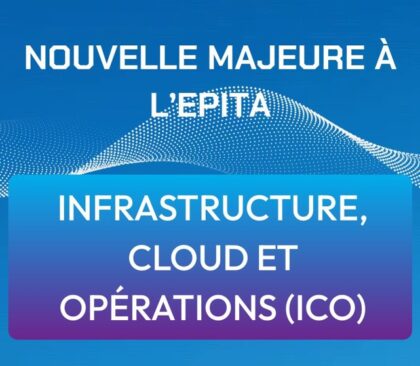 L’EPITA lance la majeure Infrastructure, Cloud et Opérations